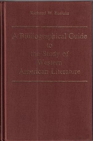 Seller image for Bibliographical Guide To The Study Of Western American Literature for sale by Jonathan Grobe Books