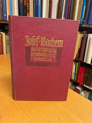 Bild des Verkufers fr Josef Bachem - Seine Familie und die Firma J.P. Bachem in Kln (2 Bnde). Die Rheinische und die Deutsche Volkshalle, die Klnischen Bltter und die Klnische Volkszeitung. Zugleich ein Versuch der Geschichte der katholischen Presse und ein Beitrag zur Entwicklung der katholischen Bewegung in Deutschland. zum Verkauf von Antiquariat Berghammer