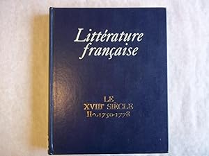 Image du vendeur pour Le XVIII Siecle, Volume 2. 1750-1778. Litterature Francais. Collection Dirigee Par Clauder Pichois. mis en vente par Carmarthenshire Rare Books