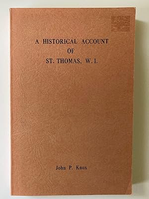 Imagen del vendedor de A Historical Account of St. Thomas W.I a la venta por M.S.  Books