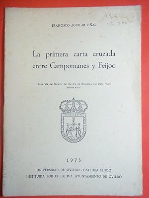 Image du vendeur pour La Primera Carta Cruzada entre Campomanes y Feijoo. mis en vente par Carmichael Alonso Libros