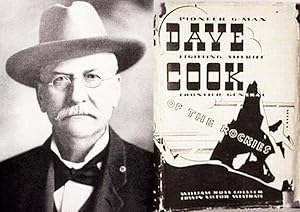 Seller image for Dave Cook Of The Rockies / Frontier General, Fighting Sheriff And Leader Of Men for sale by Watermark West Rare Books