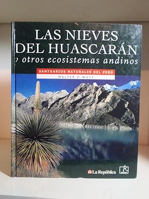 Imagen del vendedor de Santuarios naturales del Per: Las nieves del Huascarn y otros ecosistemas andinos a la venta por BRIMSTONES