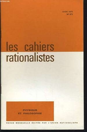 Bild des Verkufers fr LES CAHIERS RATIONALISTES n272 : Physique et philosophie zum Verkauf von Le-Livre