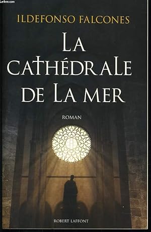 Image du vendeur pour LA CATHEDRALE DE LA MER mis en vente par Le-Livre