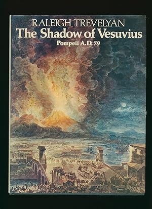 Immagine del venditore per The Shadow of Vesuvius; Pompeii A. D. 79 venduto da Little Stour Books PBFA Member
