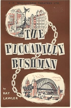 The Piccadilly Bushman [Theatre Programme]