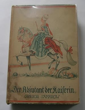 Bild des Verkufers fr Der Adjutant der Kaiserin. [Historischer Roman] zum Verkauf von Monkey House Books