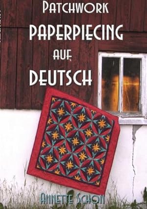 Seller image for Patchwork, Paper Piecing auf Deutsch for sale by BuchWeltWeit Ludwig Meier e.K.