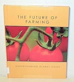 Seller image for The Future of Farming for sale by G W Jackson