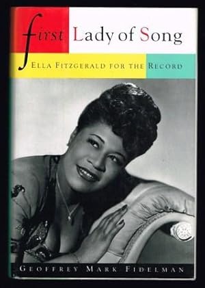 First Lady of Song: Ella Fitzgerald for the Record