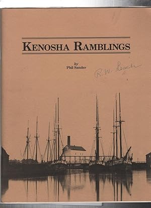 Seller image for Kenosha Ramblings: History, Adventure and Ramblings for sale by Recycled Books & Music