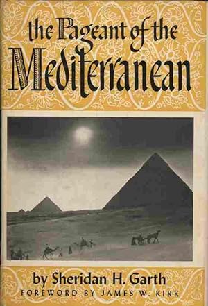 Imagen del vendedor de The Pageant of the Mediterranean a la venta por Dr.Bookman - Books Packaged in Cardboard