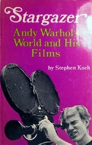 Stargazer: Andy Warhol's World And His Films