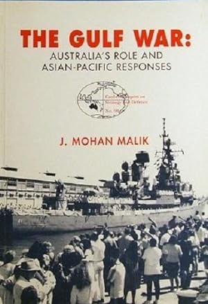 Seller image for The Gulf War: Australia's Role And Asian-Pacific Responses for sale by Marlowes Books and Music