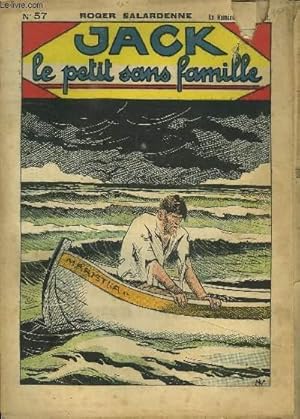 Seller image for JACK LE PETIT SANS FAMILLE. N 57. for sale by Le-Livre