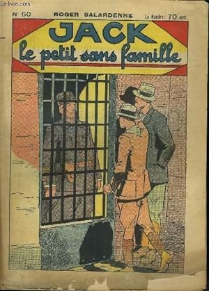 Seller image for JACK LE PETIT SANS FAMILLE. N 60. for sale by Le-Livre