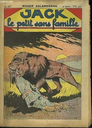 Seller image for JACK LE PETIT SANS FAMILLE. N 61. for sale by Le-Livre
