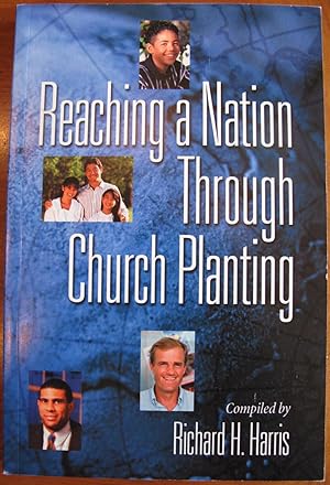 Reaching a Nation Through Church Planting (Revised Edition)