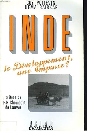 Bild des Verkufers fr INDE. LE DEVELOPPEMENT, UNE IMPASSE ? 3ETUDES INDIENNES. zum Verkauf von Le-Livre