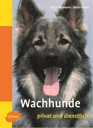 Seller image for Wachhunde - privat und dienstlich for sale by BuchWeltWeit Ludwig Meier e.K.