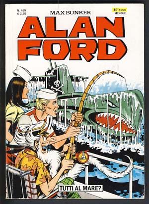 Seller image for Alan Ford #469 - Tutti al mare for sale by Parigi Books, Vintage and Rare