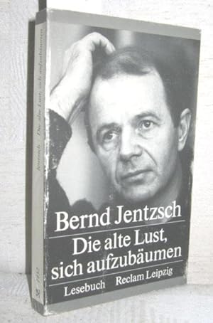 Seller image for Die alte Lust, sich aufzubumen (Lesebuch) for sale by Antiquariat Zinnober