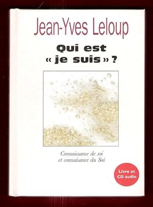 Bild des Verkufers fr Qui Est " Je Suis " ? : Connaissance De Soi et Connaissance Du Soi . Livre et CD Audio . Complet zum Verkauf von Au vert paradis du livre