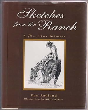 Sketches from the Ranch: A Montana Memoir