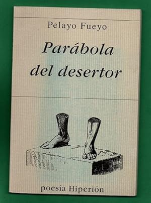 Imagen del vendedor de PARABOLA DEL DESERTOR (1987-1993). a la venta por Librera DANTE