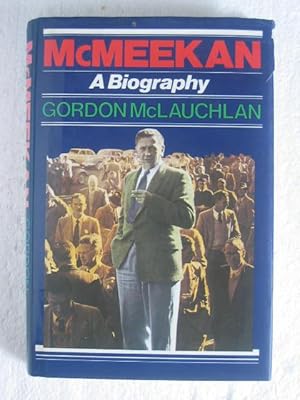 McMeekan : a Biography