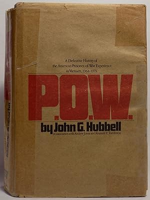 Seller image for P.O.W: A Definitive History of the American Prisoner-Of-War Experience in Vietnam, 1964-1973 for sale by MLC Books