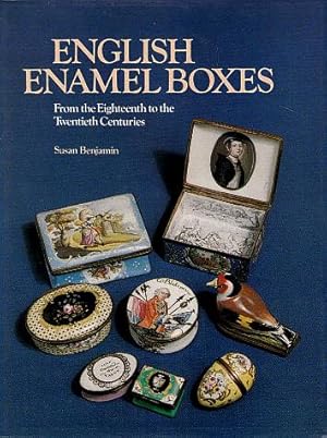 English Enamel Boxes: From the Eighteenth to the Twentieth Centuries