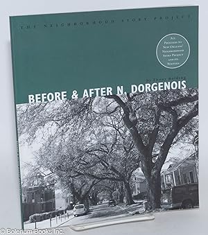 Seller image for Before & after North Dorgenois: growing up the the sixth ward for sale by Bolerium Books Inc.