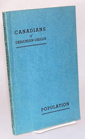 Canadians of Ukrainian origin, series no. 1, population