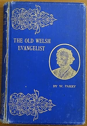 the Old Welsh Evangelist and Other Poems