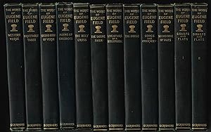 THE WORKS of EUGENE FIELD: COMPLETE in Volumes 1-12