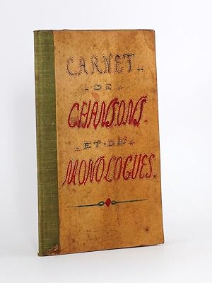 Carnet de Chansons et de Monologues [ Manuscrit commencé le 8 Février 1919 ] Lune Jolie - Martha ...