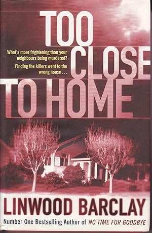 Seller image for Too Close to Home for sale by Kevin Webb Books