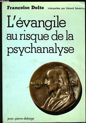 Seller image for L'EVANGILE AU RISQUE DE LA PSYCHANALYSE for sale by Le-Livre