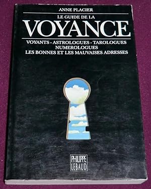 Seller image for LE GUIDE DE LA VOYANCE for sale by LE BOUQUINISTE