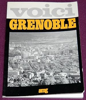 Seller image for VOICI GRENOBLE for sale by LE BOUQUINISTE