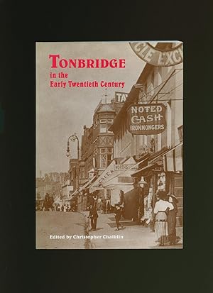 Seller image for Tonbridge in the Early Twentieth Century for sale by Little Stour Books PBFA Member