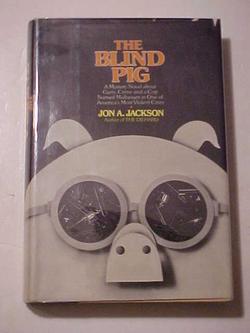 Seller image for THE BLIND PIG for sale by Nicholas J. Certo