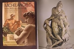 Bild des Verkufers fr Michelangelo - Maler, Bildhauer und Architekt zum Verkauf von Buchantiquariat Uwe Sticht, Einzelunter.