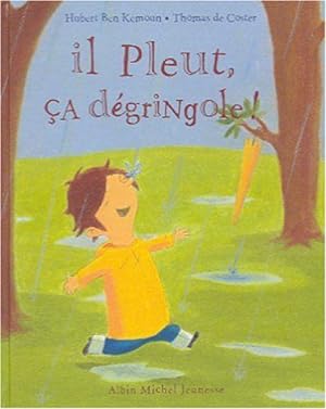 Seller image for Il pleut, a dgringole ! for sale by JLG_livres anciens et modernes