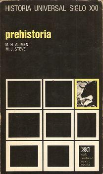 Imagen del vendedor de HISTORIA UNIVERSAL SIGLO VEINTIUNO. VOL. 1: PREHISTORIA a la venta por Palabras & Cosas