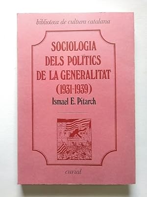 Imagen del vendedor de SOCIOLOGA DELS POLTICS DE LA GENERALITAT (1931-1939) a la venta por Librera Pramo