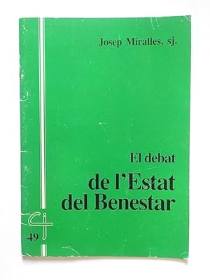 Seller image for EL DEBAT DE L'ESTAT DEL BENESTAR for sale by Librera Pramo