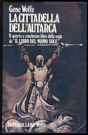Seller image for La cittadella dell'autarca (The Citadel of the Autarch) for sale by Parigi Books, Vintage and Rare